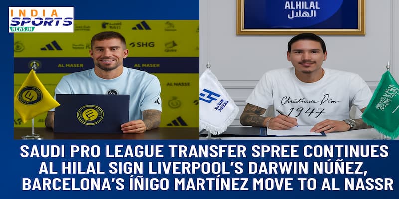 Spanish defender Inigo Martinez joined Al Nassr, while the Uruguayan forward Darwin Núñez joined Al Hilal.
